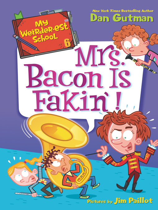 Title details for Mrs. Bacon Is Fakin'! by Dan Gutman - Wait list